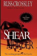 Shear Murder