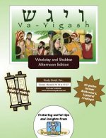 Bar/Bat Mitzvah Survival Guides: Va-Yigash (Weekdays & Shabbat pm)