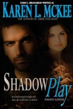 Shadow Play