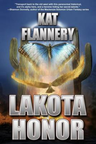 Lakota Honor: (Book 1)