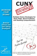 CUNY Strategy: Winning multiple choice strategies for the CUNY Assessment Test