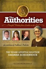 The Authorities - Dagmar Schoenrock: Powerful Wisdom From Leaders In The Field