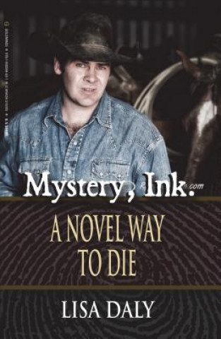Mystery, Ink.: A Novel Way to Die