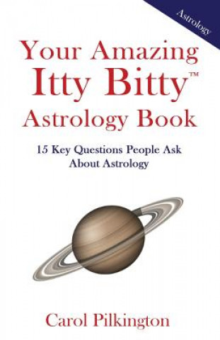 Your Amazing Itty Bitty Book of Astrology