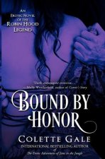 Bound by Honor: An Erotic Novel of the Robin Hood Legend