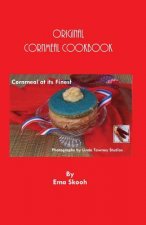 Original Cornmeal Cookbook: Cornmeal at its Finest