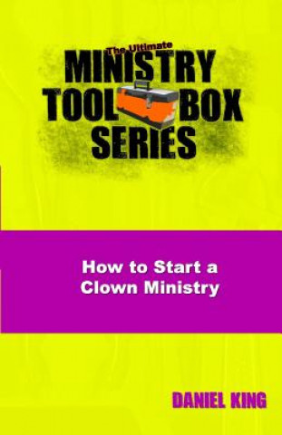 How to Start a Clown Ministry