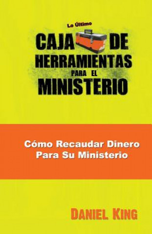 Como Recaudar Dinero Para Su Ministerio