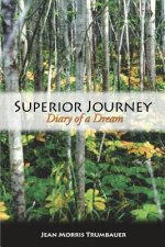 Superior Journey: Diary of A Dream