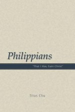 Philippians: That I May Gain Christ