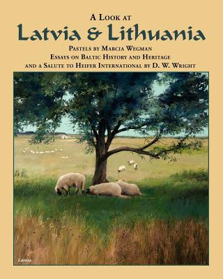 A Look at Latvia and Lithuania