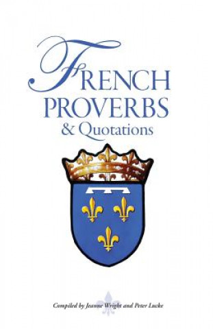 French Proverbs and Quotations