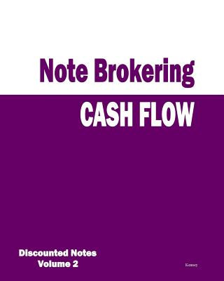 Cash Flow - Note Brokering: Discounted Notes