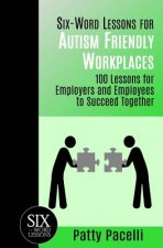 Six-Word Lessons for Autism Friendly Workplaces