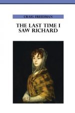 The Last Time I Saw Richard