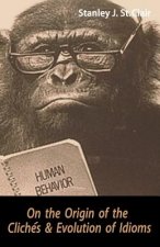 On the Origin of the Clichés and Evolution of Idioms