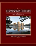 Men and Women of Renown: The Companion Volume