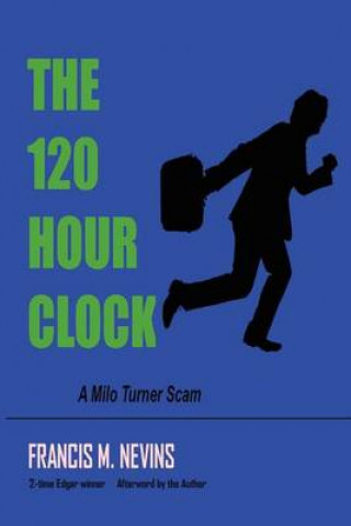 The 120 Hour Clock