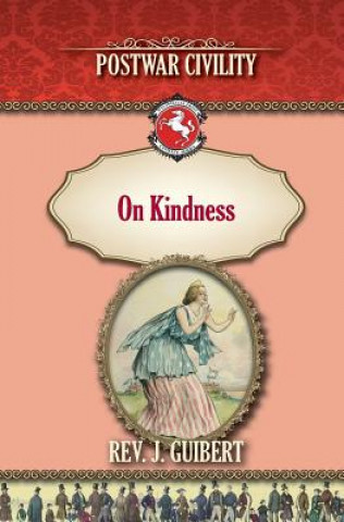 On Kindness: Postwar Civility