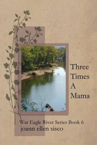 Three Times a Mama