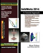 SolidWorks 2014: A Tutorial Approach