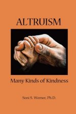 Altruism: Many Kinds of Kindness