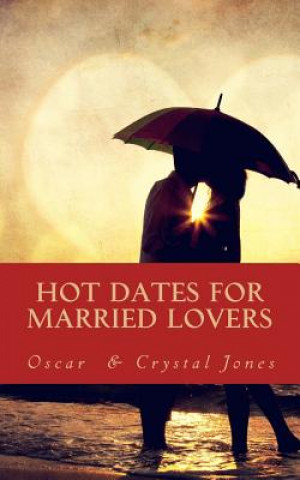 Hot Dates for Married Lovers