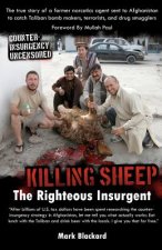 Killing Sheep: The Righteous Insurgent: Killing Sheep: The Righteous Insurgent
