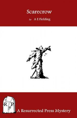 Scarecrow: A Chief Inspector Pointer Mystery
