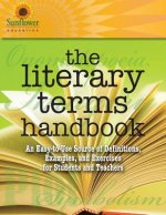 The Literary Terms Handbook: An Easy-to-Use Source of Definitions, Examples, and Exercises for Students and Teachers