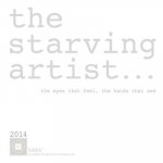 The starving artist - 2014: the eyes that feel, the hands that see