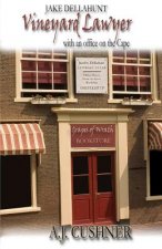 Jake Dellahunt, Vineyard Lawyer: (with an office on the Cape)