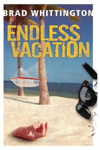 Endless Vacation