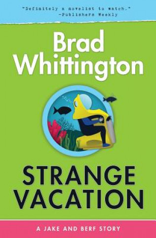 Strange Vacation