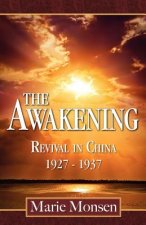 The Awakening: Revival in China: 1927-1937