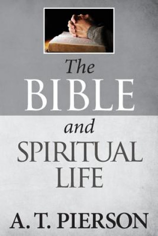 The Bible and Spiritual Life