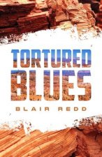 Tortured Blues