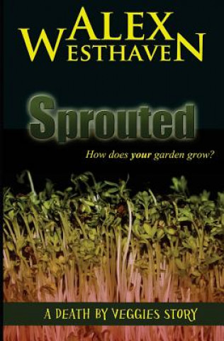 Sprouted