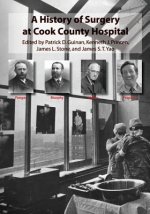 History of Surgery at Cook County Hospital