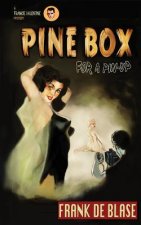 Pine Box for a Pin-Up