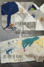 Women Born with Fur and Out from the Pleiades: Two Novellas