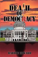 Death of Democracy