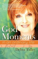 God Moments: in an ordinary life