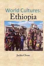 World Cutlures: Ethiopia