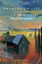 Drawing on Life: Poems