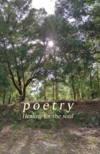 Poetry: Healing for the soul