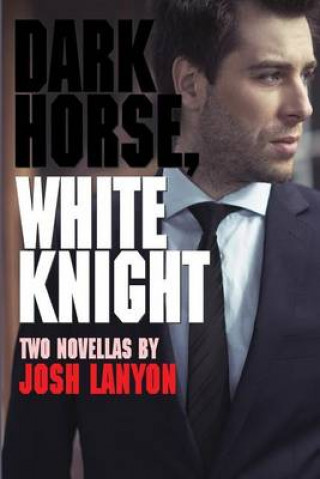 Dark Horse, White Knight