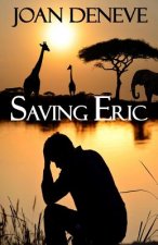 Saving Eric