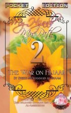 My Hijaab, My Path Pocket Edition 2 - The War on Hijaab