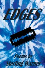Edges: Poems by Sterling Warner